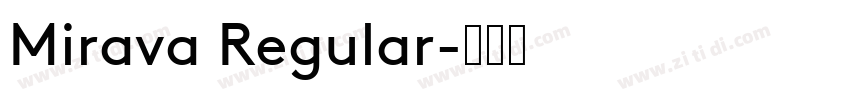 Mirava Regular字体转换
